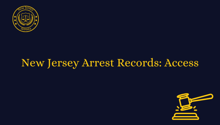 New Jersey Arrest Records: Access