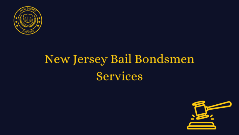 New Jersey Bail Bondsmen Services
