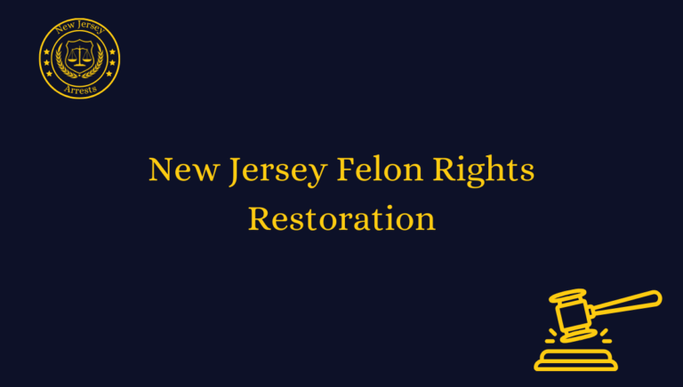 New Jersey Felon Rights Restoration