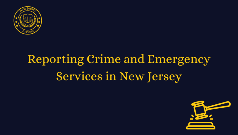 Reporting Crime and Emergency Services in New Jersey